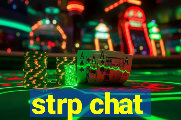 strp chat